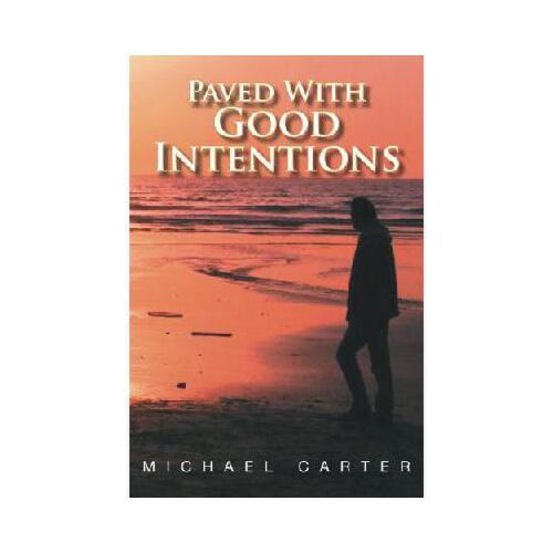 【预订】paved with good intentions