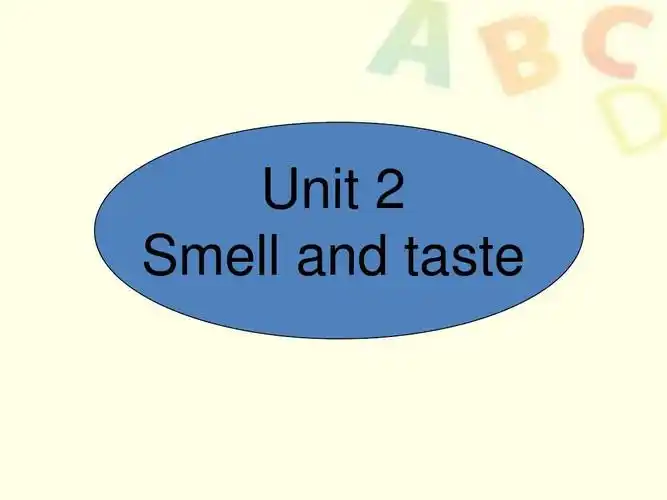 unit 2 smell and taste课件4ppt