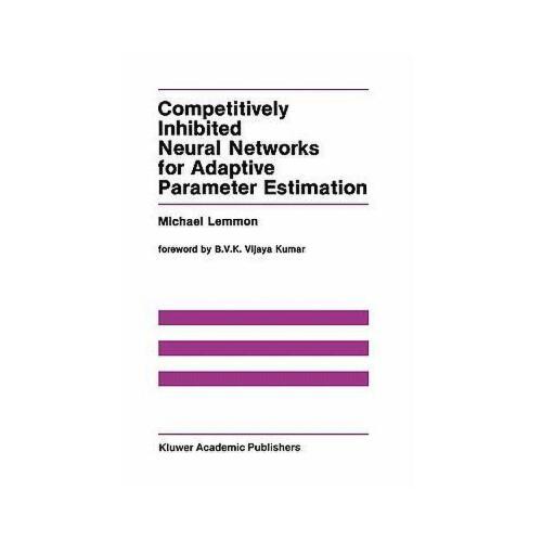 【预订】competitively inhibited neural networks for adaptive
