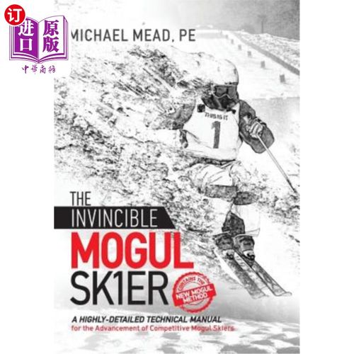 海外直订the invincible mogul skier: a highly-detailed technical