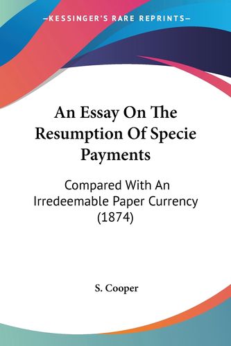 【预售 按需印刷】an essay on the resumption of specie payments