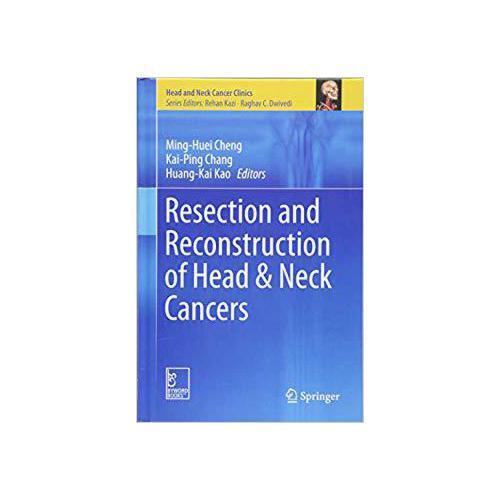 【预订】resection and reconstruction of head & neck cancers