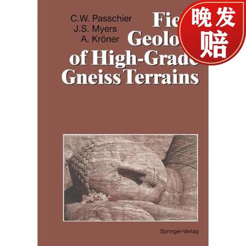 【4周达】field geology of high-grade gneiss terrains