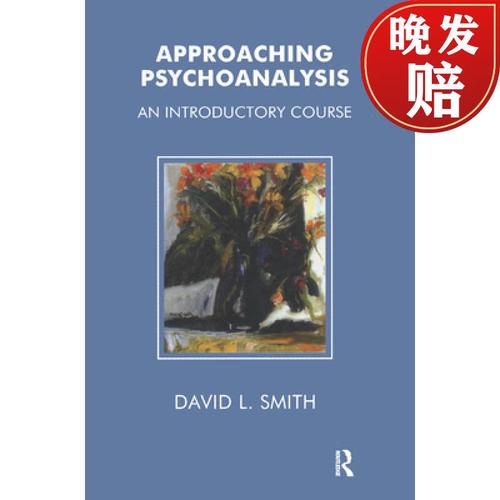 【4周达】approaching psychoanalysis: an introductory course