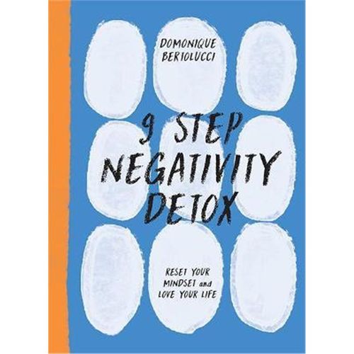 预订9 step negativity detox:reset your mindset and love your