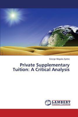 预订 private supplementary tuition: a critical analy