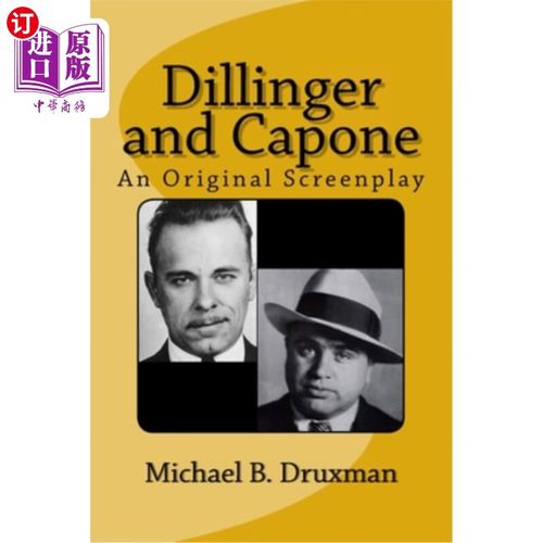海外直订dillinger and capone: an original screenplay 《迪林杰和