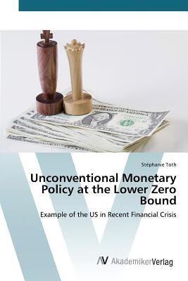 预订unconventional monetary policy at the lower zero bound