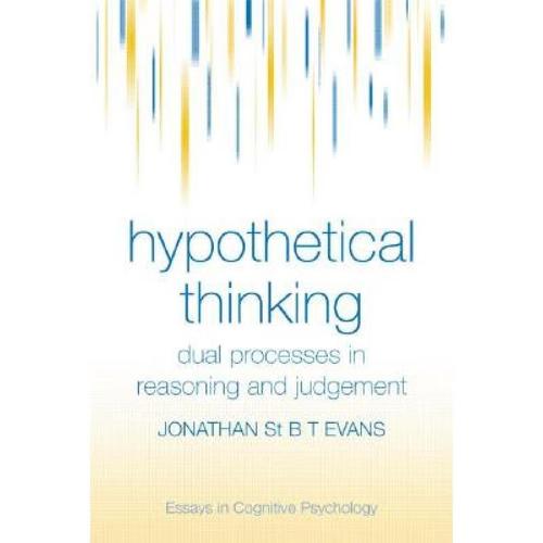 【4周达】hypothetical thinking: dual processes in reasoning and