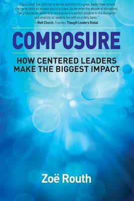 【预售】composure: how centered leaders make.