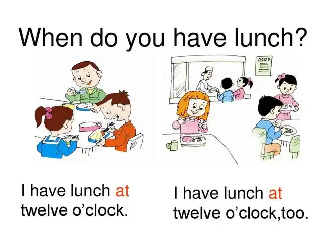 i have lunch at twelve oclock.
